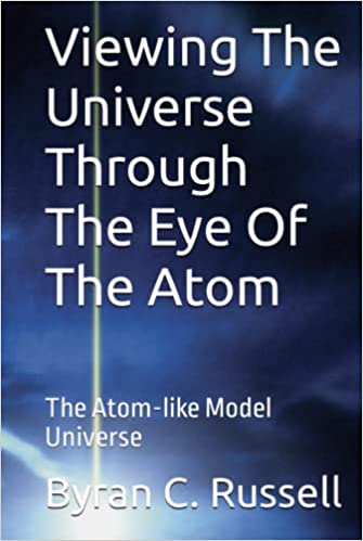 Viewing The Universe Through The Eye Of The Atom: The Atom-like Model Universe